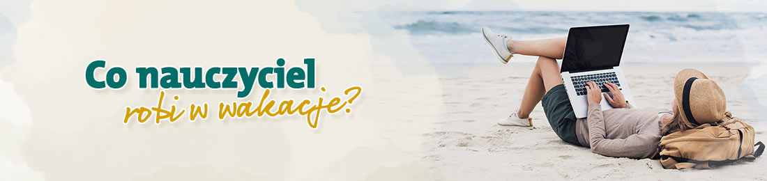 baner nauczyciel w wakacje