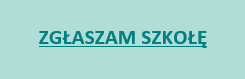 zglos szkole button